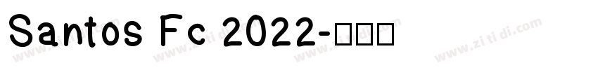 Santos Fc 2022字体转换